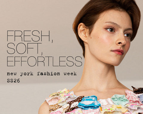 FRESH, SOFT & EFFORTLESS